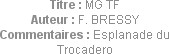 Titre : MG TF
Auteur : F. BRESSY
Commentaires : Esplanade du Trocadero
