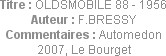 Titre : OLDSMOBILE 88 - 1956
Auteur : F.BRESSY
Commentaires : Automedon 2007, Le Bourget