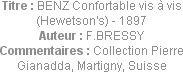 Titre : BENZ Confortable vis à vis (Hewetson's) - 1897
Auteur : F.BRESSY
Commentaires : Collectio...