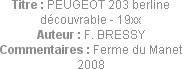 Titre : PEUGEOT 203 berline découvrable - 19xx
Auteur : F. BRESSY
Commentaires : Ferme du Manet 2...