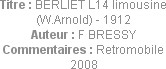 Titre : BERLIET L14 limousine (W.Arnold) - 1912
Auteur : F BRESSY
Commentaires : Retromobile 2008
