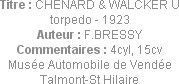 Titre : CHENARD & WALCKER U torpedo - 1923
Auteur : F.BRESSY
Commentaires : 4cyl, 15cv
Musée Aut...