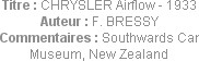 Titre : CHRYSLER Airflow - 1933
Auteur : F. BRESSY
Commentaires : Southwards Car Museum, New Zeal...