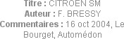 Titre : CITROEN SM
Auteur : F. BRESSY
Commentaires : 16 oct 2004, Le Bourget, Automédon