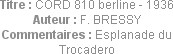 Titre : CORD 810 berline - 1936
Auteur : F. BRESSY
Commentaires : Esplanade du Trocadero