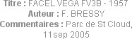 Titre : FACEL VEGA FV3B - 1957
Auteur : F. BRESSY
Commentaires : Parc de St Cloud, 11sep 2005