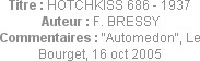 Titre : HOTCHKISS 686 - 1937
Auteur : F. BRESSY
Commentaires : "Automedon", Le Bourget, 16 oct 20...